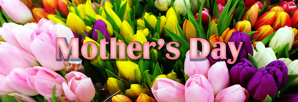 Mother’s Day