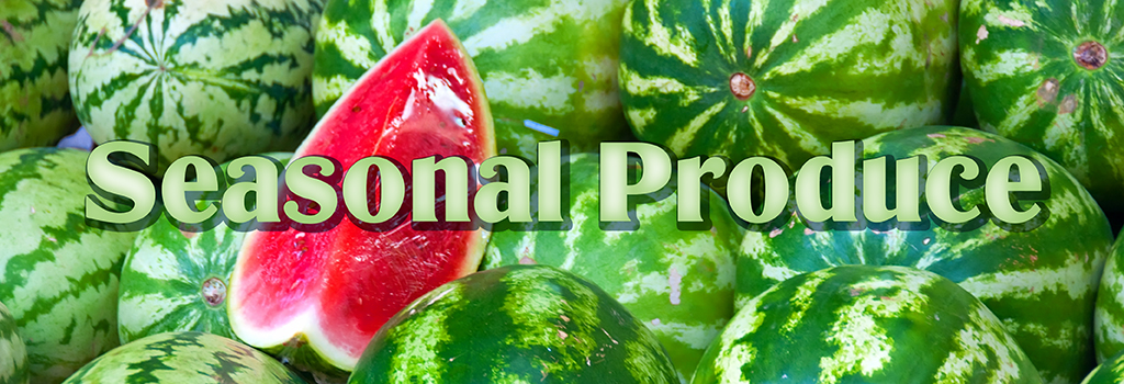 Seasonal Produce