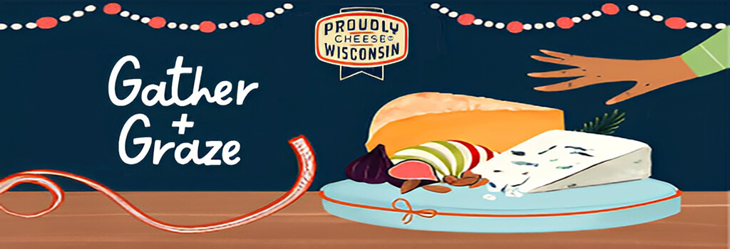 Gather and Graze Proudly Wisconsin Cheese